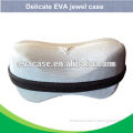 Delicate EVA jewel case of custom eva jewel box of hard eva jewel bag of waterproof eva jewel case